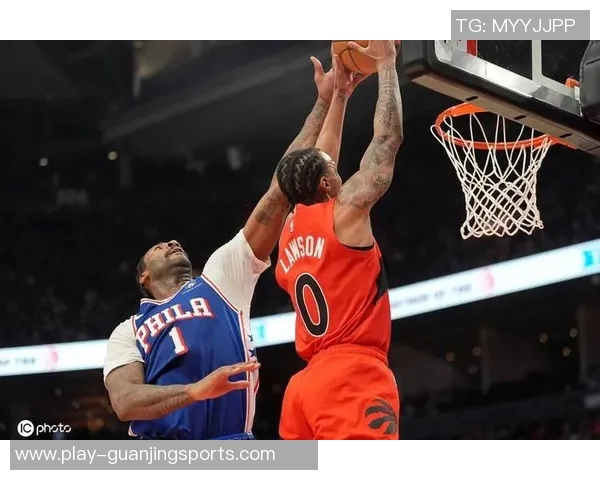 猛龙残阵发威轻取76人劳森贡献28分格兰姆斯虽砍29分无力回天